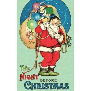 The Night Before Christmas: Uncensored 1917 Classic Color Edition -- Clement C.